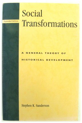 Social Transformations: A General Theory of Historical Development