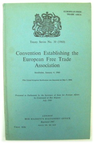 Convention Establishing the European Free Trade Association (Treaty Series No. 30)