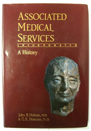 Associated Medical Services Incorporated: A History