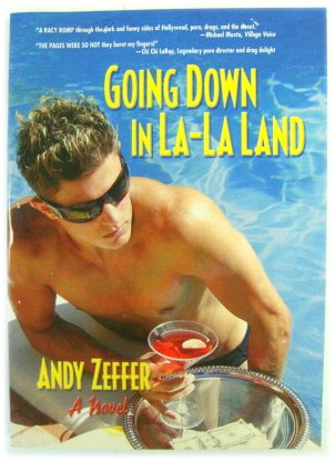 Going Down in La-La Land (Southern Tier Editions)