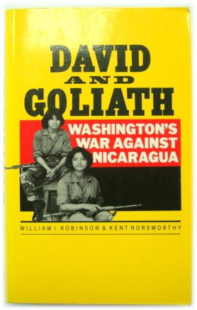 David and Goliath: Washington's War against Nicaragua
