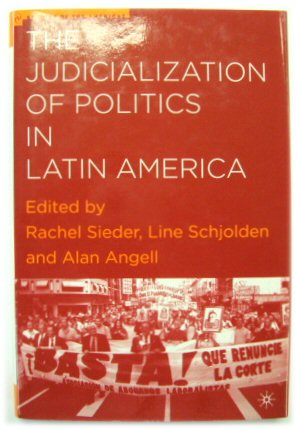 The Judicialization of Politics in Latin America