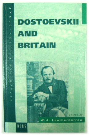 Dostoevskii and Britain (Anglo-Russian Affinities Series)