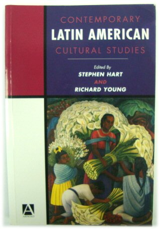 Contemporary Latin American Cultural Studies