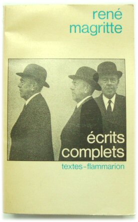 ECRITS COMPLETS edition etablie et annotee par Andre Blavier