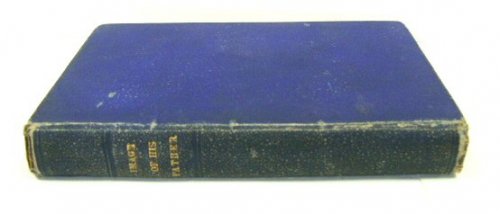 The Image of His Father; or, One Boy is More Trouble Than a Dozen Girls. Being a Tale of a 