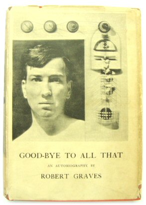 Good-Bye to All That: An Autobiography