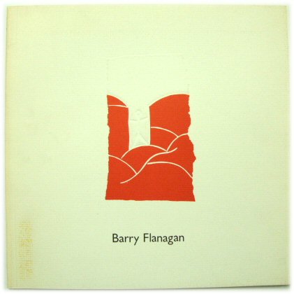 Barry Flanagan: Prints 1970-1983