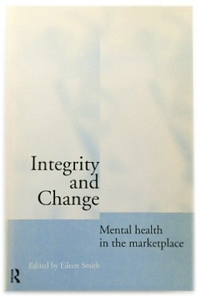 Integrity and Change: Mental Health in the Marketplace