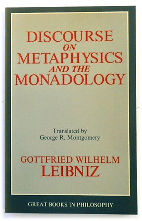 Discourse on Metaphysics and the Monadology (Great Books in Philosophy Series)