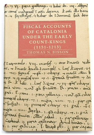 Fiscal Accounts of Catalonia Under the Early Count-Kings (1151-1213), Volume II: Accounts, Related Records, and Indices