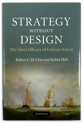 Strategy Without Design: The Silent Efficacy of Indirect Action