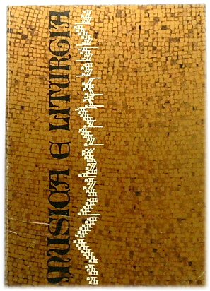 Musica e Liturgia 1984: Le Musiche Liturgiche Tradizionali