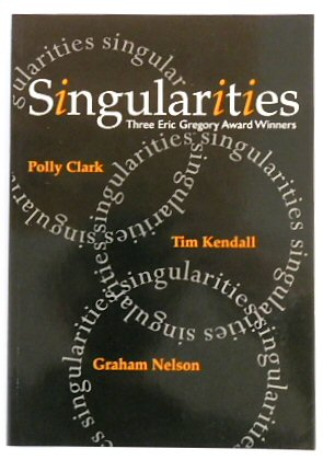 Singularities: Three Eric Gregory Award Winners