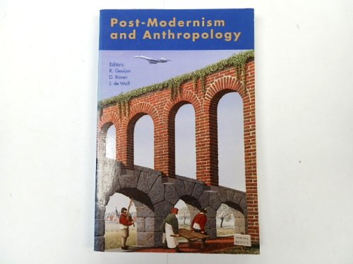 Post-Modernism and Anthropology: Theory and Practice