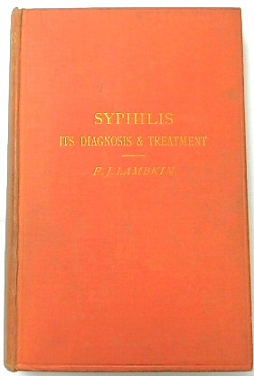 Syphilis: Its Diagnosis and Treatment