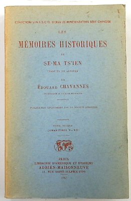 Les MEMOIRES Historiques De Se-Ma Ts'ien (Chapitres V-XII)