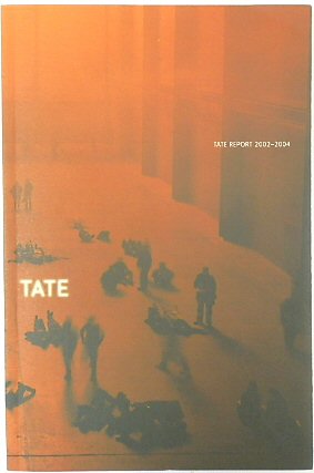 Tate Report 2002-2004
