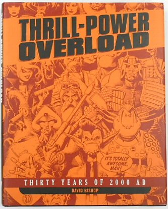 Thrill-Power Overload: Thirty Years of 2000 AD