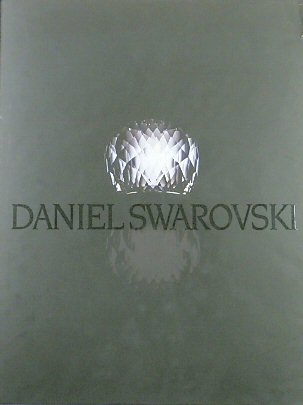 Daniel Swarovski: A World of Beauty
