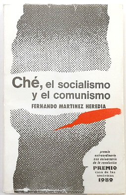 CHE, El Socialismo y El Comunismo