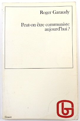 Peut-on ETRE Communiste aujourd'hui