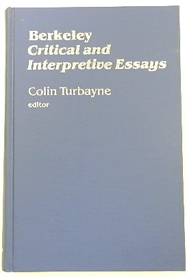 Berkeley: Critical and Interpretive Essays