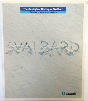 The Geological History of Svalbard: Evolution of an Arctic Archipelago
