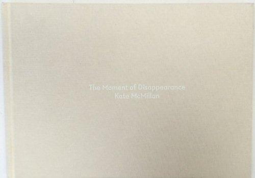 The Moment of Disappearance