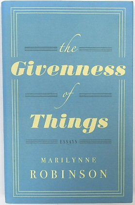 The Givenness Of Things: Essays
