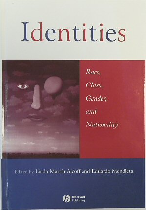 Identities: Race, Class, Gender, and Nationality