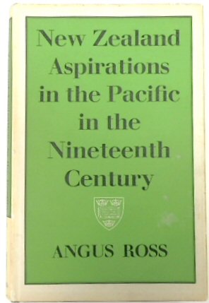 New Zealand Aspirations in the Pacific in the Nineteenth Century