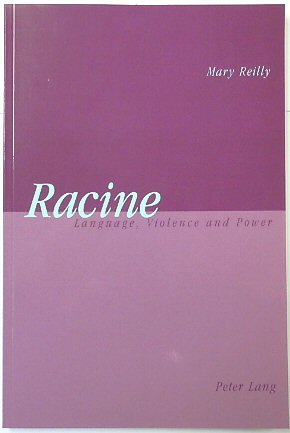 Racine: Language, Violence and Power