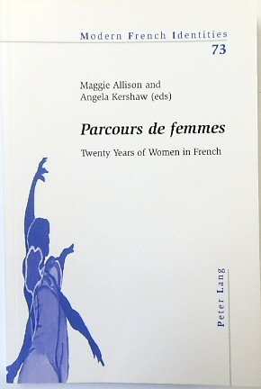Parcours de femmes: Twenty Years of Women in French