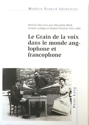 Le Grain de la voix dans le monde anglophone et Francophone