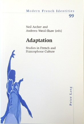 Adaptation: Studies in French and Francophone Culture