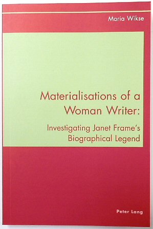 Materialisations of a Woman Writer: Investigating Janet Frame's Biographical Legend