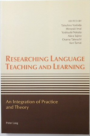 Researching Language Teaching and Learning: An Integration of Practice and Theory