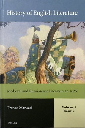 History of English Literature, Volume 1, Book 2: Medieval and Renaissance Literature to 1625