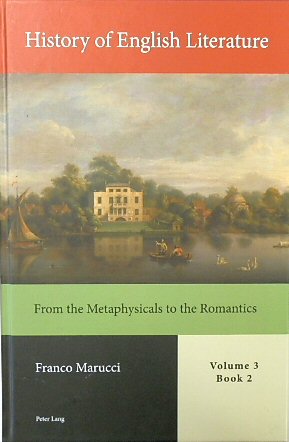 History of English Literature, Volume 3, Book 2: From the Metaphysicals to the Romantics