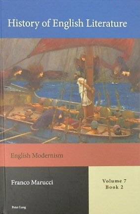 History of English Literature, Volume 7, Book 2: English Modernism