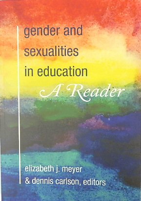 Gender and Sexualities in Education: A Reader