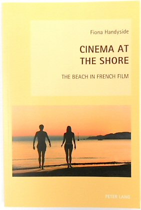 Cinema at the Shore: The Beach in French Film