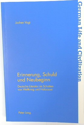Erinnerung, Schuld und Neubeginn: Deutsche Literatur im Schatten von Weltkrieg und Holocaust