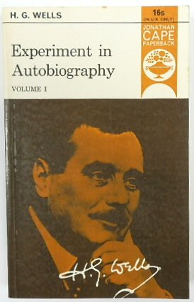 Experiement in Autobiography: Discoveries and Conclusions of a Very Ordinary Brain (since 1866), Volume I