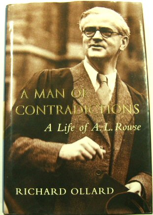 A Man of Contradictions: A Life of A.L. Rowse