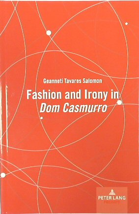 Fashion and Irony in Dom Casmurro