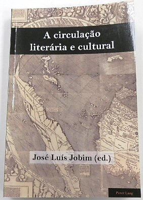 A CIRCULACAO LITERARIA e Cultural (Brazilian Studies, 2)