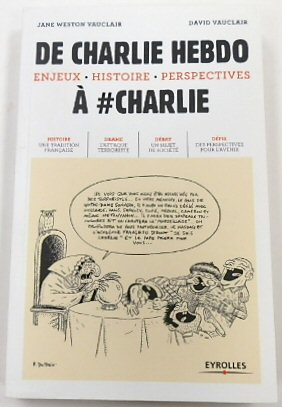 De Charlie Hebdo A #Charlie: Enjeux, histoire, Perspectives
