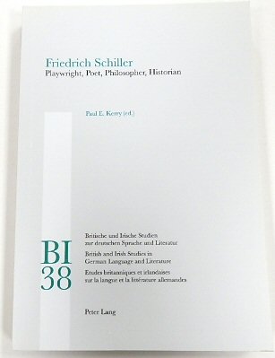 Friedrich Schiller: Playwright, Poet, Philosopher, Historian (BI, 38)